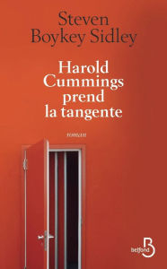 Title: Harold Cummings prend la tangente, Author: Steven Boykey Sidley