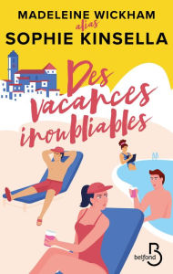 Title: Des vacances inoubliables, Author: Madeleine Wickham