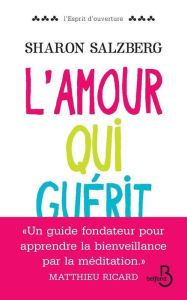 Title: L'amour qui guérit, Author: Sharon SALZBERG