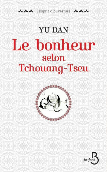 Le bonheur selon Tchouang-tseu