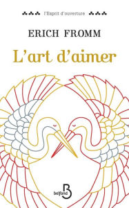 Title: L'art d'aimer, Author: Erich FROMM