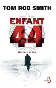 Title: Enfant 44, Author: Tom Rob SMITH