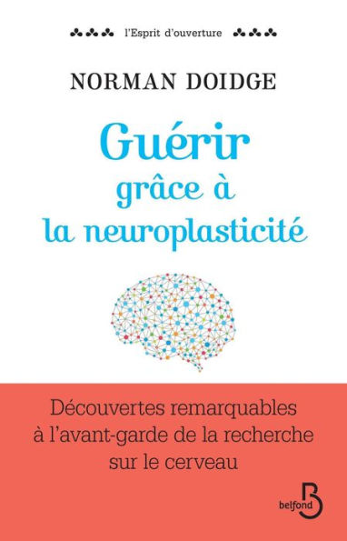 Guérir grâce à la neuroplasticité