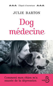 Title: Dog Médecine, Author: Julie Barton