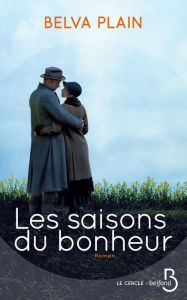Title: Les Saisons du bonheur, Author: Belva Plain