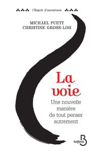 Title: La voie, Author: Michael Puett