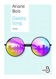 Title: Dakota Song, Author: Ariane Bois