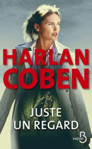 Title: Juste un regard (Nouv. éd.), Author: Harlan Coben
