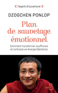 Title: Plan de sauvetage émotionnel, Author: Rimpoché Dzogchen Ponlop