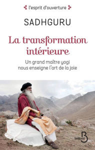 Title: La Tranformation intérieure, Author: Sadhguru