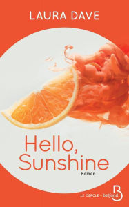 Title: Hello, Sunshine, Author: Laura Dave