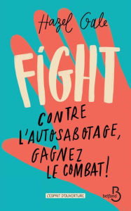 Title: Fight, Author: Hazel Gale