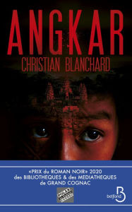 Title: Angkar, Author: Christian Blanchard