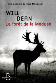 Title: La Forêt de la Méduse, Author: Will Dean