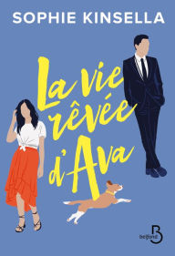 Title: La Vie rêvée d'Ava, Author: Sophie Kinsella