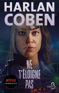 Title: Ne t'éloigne pas, Author: Harlan Coben