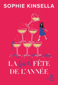 Title: La (pire) fête de l'année, Author: Sophie Kinsella