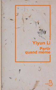 Title: Partir quand même, Author: Yiyun Li