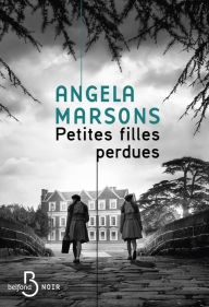 Free kindle book torrent downloads Petites filles perdues  by Angela Marsons, Véronique Roland