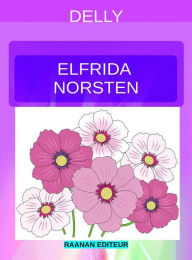 Title: Elfrida Norsten, Author: Delly