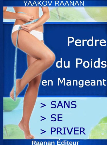 Perdre du Poids en mangeant