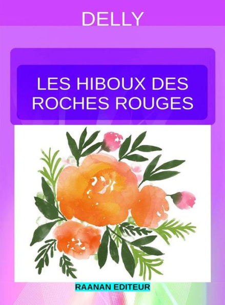 Les hiboux des Roches-Rouges