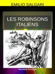 Title: Les robinsons Italiens, Author: Emilio Salgari