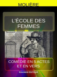 Title: L'École des femmes, Author: Molière