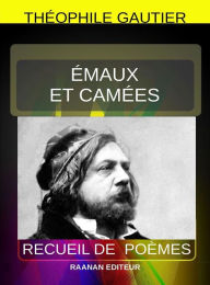 Title: Émaux et Camées, Author: Theophile Gautier