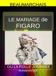 Title: le Mariage de Figaro, Author: Beaumarchais