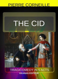 Title: The Cid, Author: Pierre Corneille