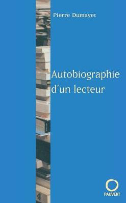 Autobiographie d'un lecteur