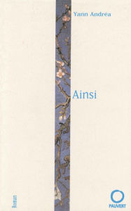 Title: Ainsi, Author: Yann Andréa