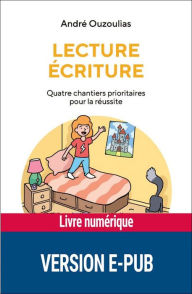 Title: Lecture Écriture, Author: André Ouzoulias