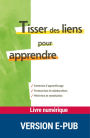 Tisser des liens pour apprendre