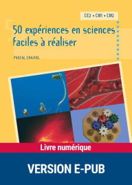 Title: 50 expériences en sciences faciles à réaliser, Author: Pascal Chauvel