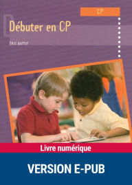 Title: Débuter en CP, Author: Éric Battut