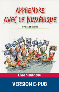 Title: Apprendre avec le numérique, Author: Franck Amadieu