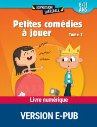 Title: Petites comédies à jouer - T.1, Author: Collectif