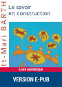 Le savoir en construction