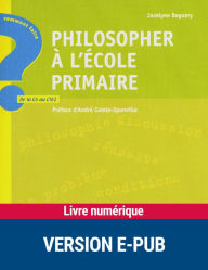 Title: Philosopher à l'école primaire, Author: Jocelyne Beguery
