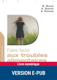Title: Faire face aux troubles alimentaires (Epub), Author: Daniel Rigaud