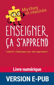 Title: Enseigner, ça s'apprend, Author: Gérard Sensevy