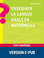 Enseigner la langue orale en maternelle