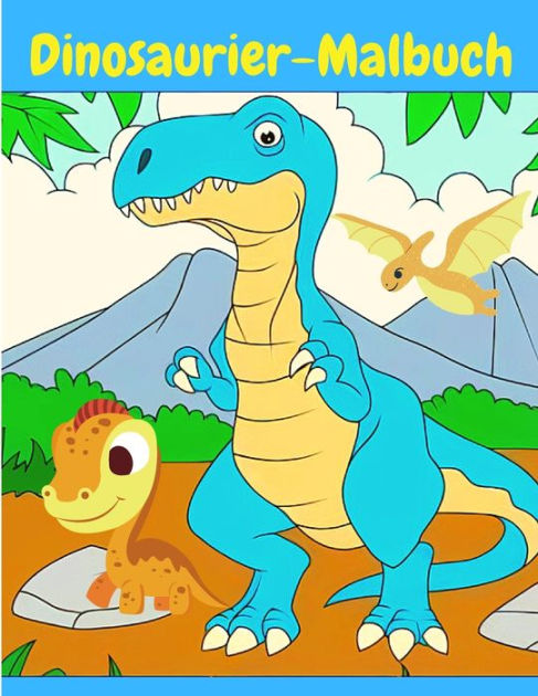 Die Welt der Dinosaurier: Erstaunliches Malbuch für Kinder by Coloring