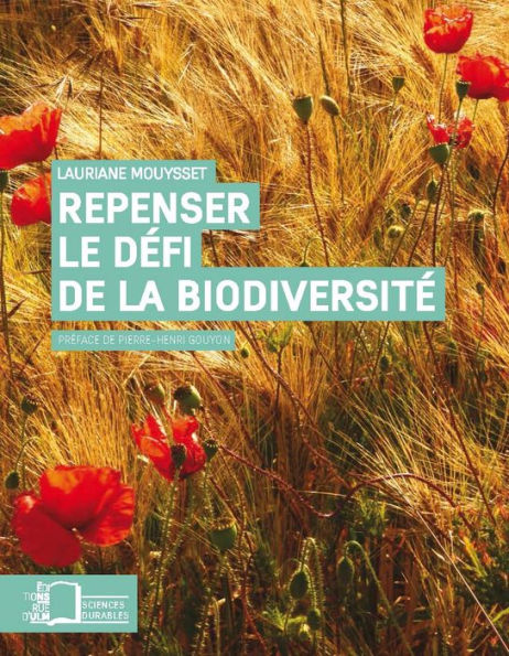 Repenser le défi de la biodiversité - L'économie écologique