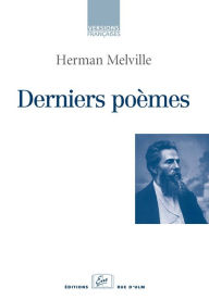 Title: Derniers poèmes, Author: Herman Melville