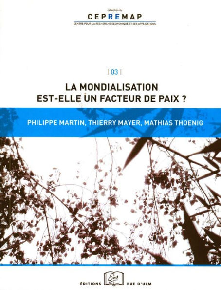 La mondialisation est-elle un facteur de paix ?