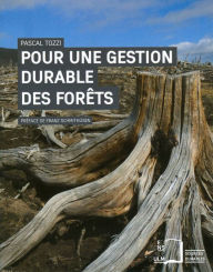 Title: Pour une gestion durable des forêts, Author: Pascal Tozzi