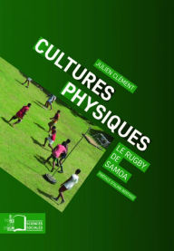 Title: Cultures physiques : Le rugby de Samoa, Author: Julien CLÉMENT